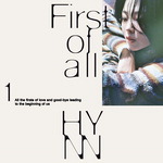 여성 보컬 HYNN, 데뷔 4년 만에 강렬한 첫 정규앨범 First of all 발표